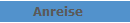 Anreise